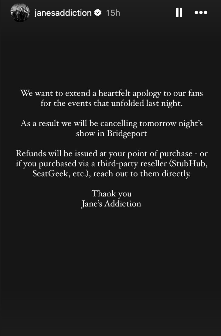 Instagram story posted by Jane's Addiction cancelling their show after an onstage fight.