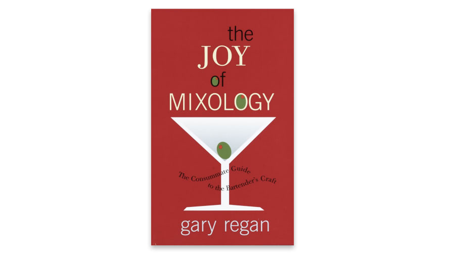 The Joy of Mixology, Revised and Updated Edition: The Consummate Guide to the Bartender's Craft [Book]