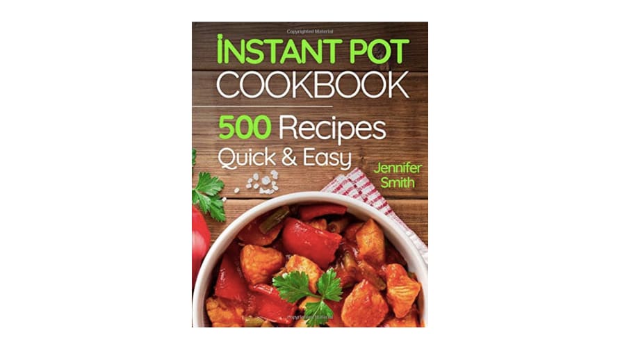 Instant Pot Cookbook for Healthy and Diet Meals 500 Instant Pot Recipes 