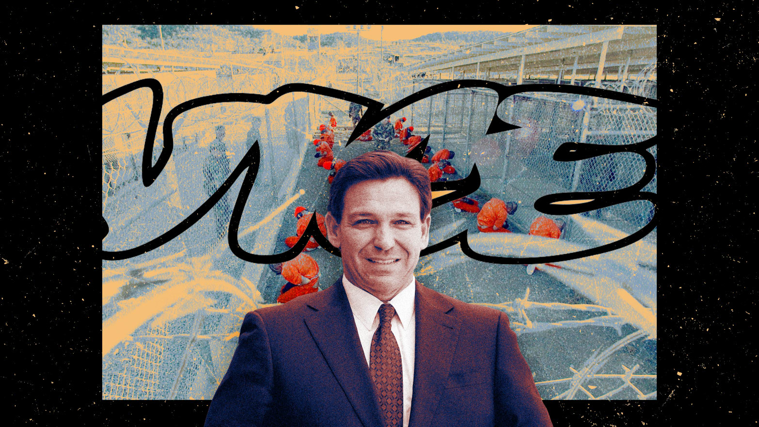A photo illustration of Florida Governor Ron DeSantis over a background image of Guantanamo Bay prisoners and Vice logo.