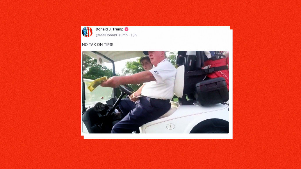 "NO TAX ON TIPS" Trump post showing him in a golf car giving a tip