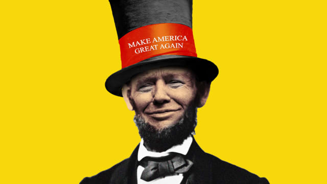 Photo illustration of Donald Trump's face inside Abraham Lincoln's body with a top hat reading "Make America Great Again"