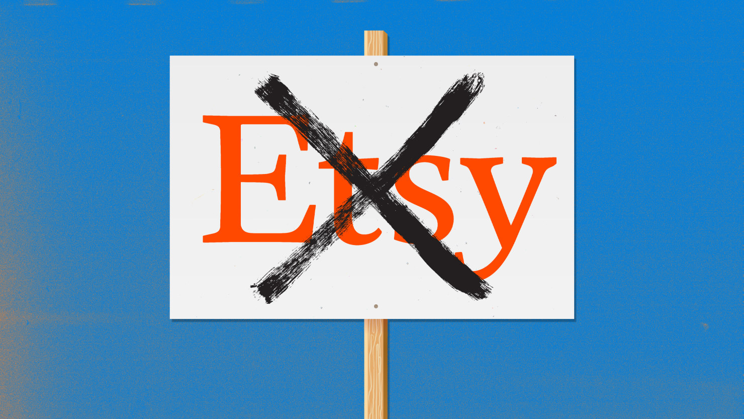The Etsy Strike May Be Over, but Its Sellers Vow to Keep Fighting - The Daily Beast