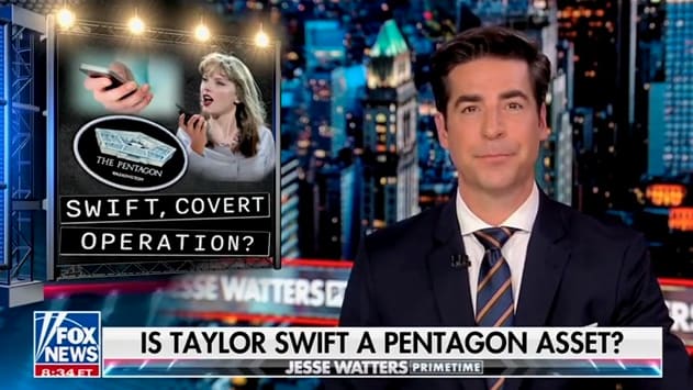 Jesse Watters during a segment questioning whether Taylor Swift is a Pentagon asset. 