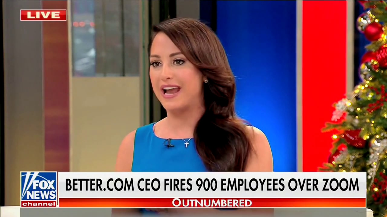 Fox News Host Cheers Better.com CEO’s Mass Zoom Firings: ‘I Love This So Much!’ – Daily Beast